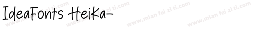 IdeaFonts HeiKa字体转换